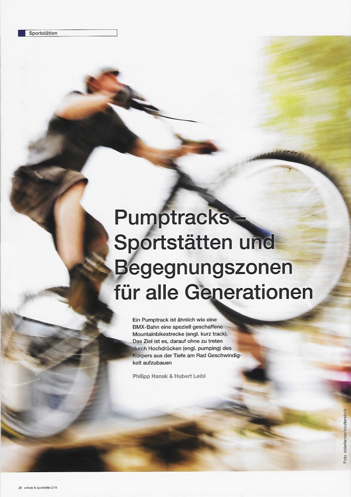 Gastbeitrag „Pumptracks“ im ÖISS-Magazin „Schule&Sportstätte“ Gastbeitrag „Pumptracks“ im ÖISS-Magazin „Schule&Sportstätte“